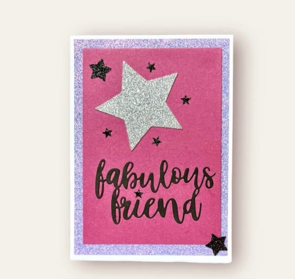 Fabulous Friend - Greeting Card 5x7