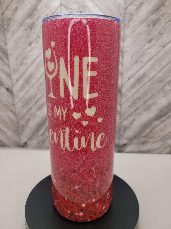 Wine Is My Valentine Tumbler - Image 3