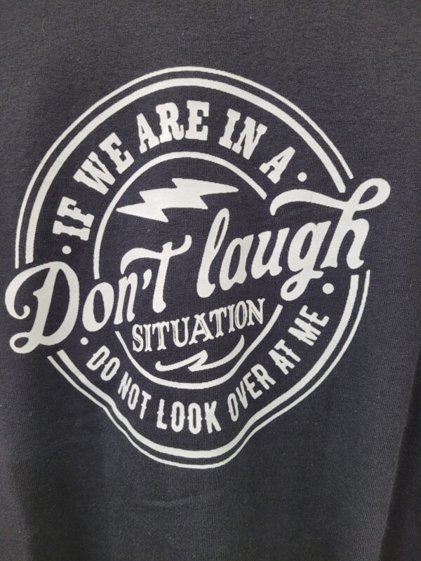 Sarcastic Situation Shirt - Image 3