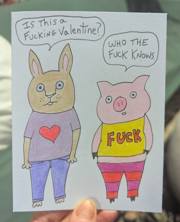 Is this a Valentine? Who the fuck knows? Card - Image 4