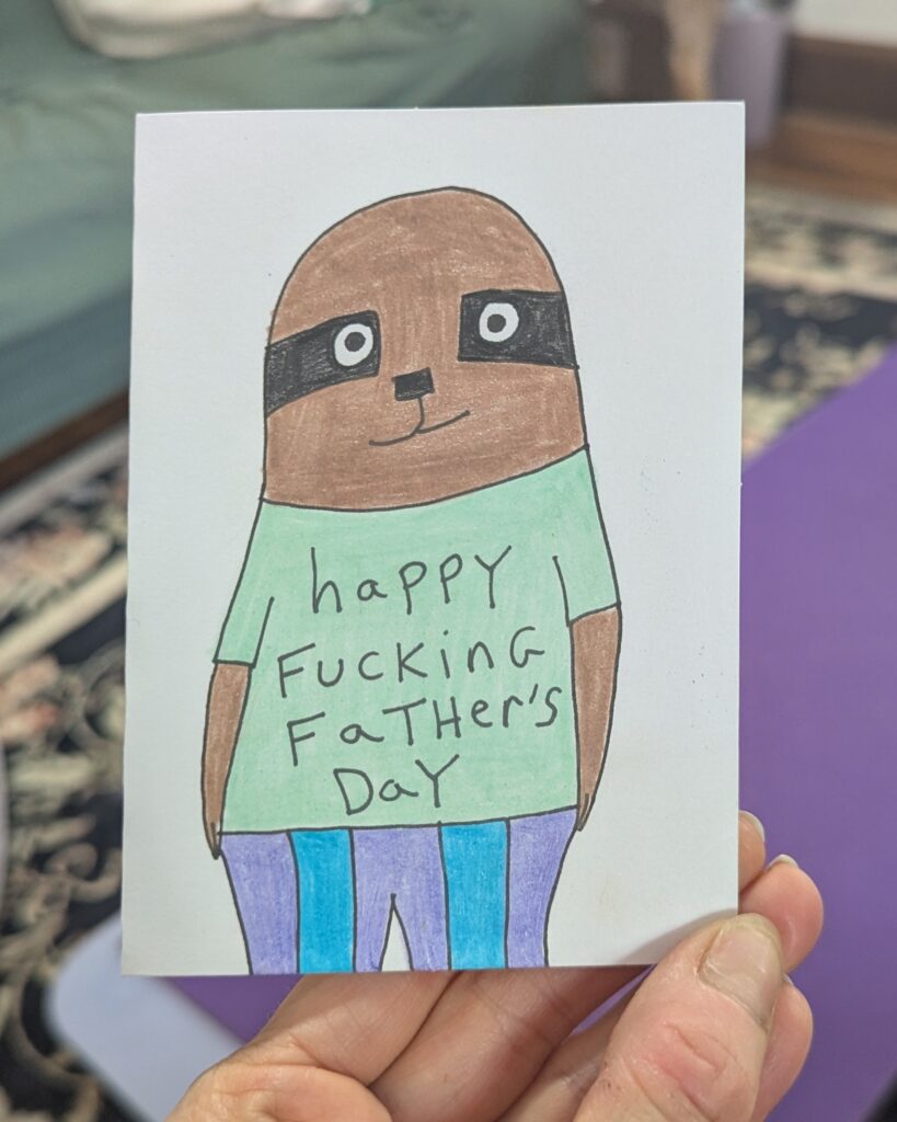 Happy Fucking Fathers Day Sloth