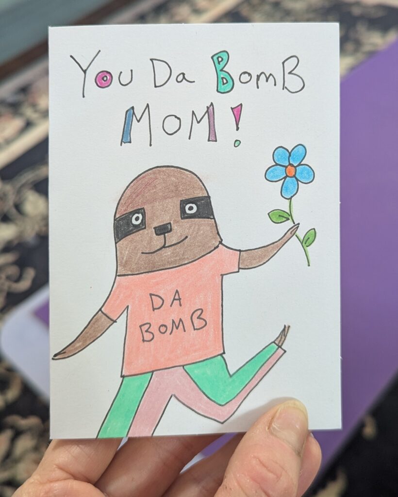 Funny Mom's Da Bomb Card Sloth