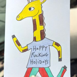 Happy Fucking Holidays GIRAFFE Card