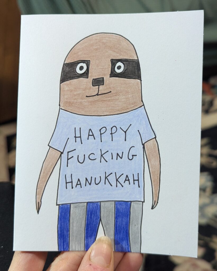 Happy Fucking Hanukkah SLOTH Card