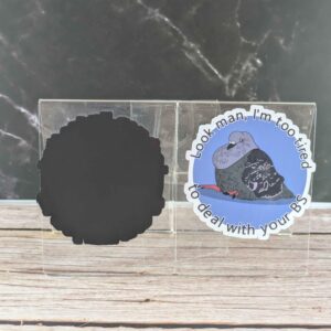 Too Tired - 3" Magnet