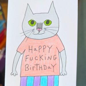 Happy Fucking Birthday Cat Card