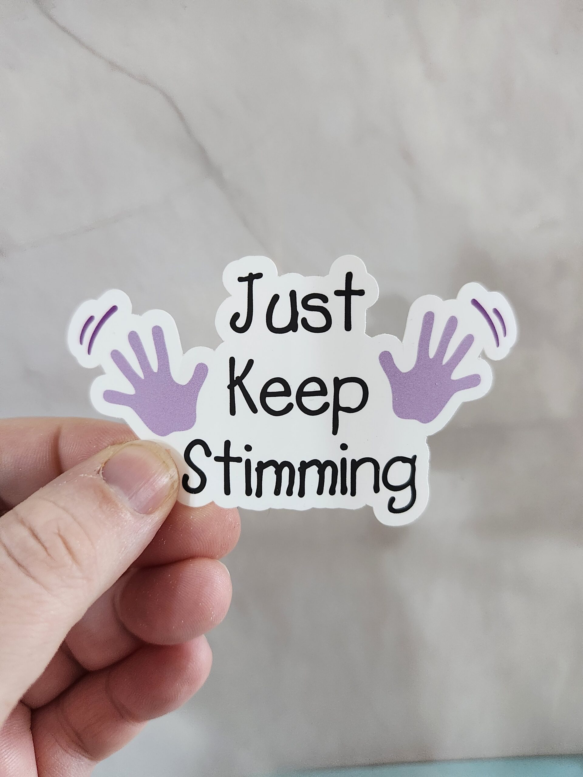 Just Keep Stimming Vinyl Sticker 3"