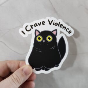 I Crave Violence Vinyl Sticker 3"