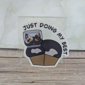 Just Doing My Best 3" Sticker