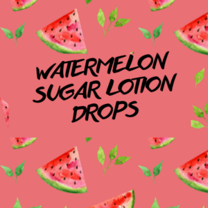 Watermelon Sugar Body Butter Lotion drops (Copy)