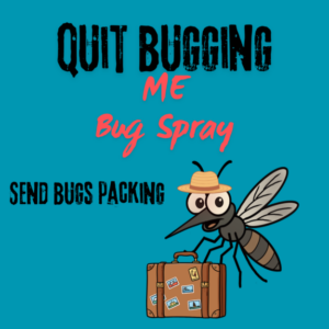 Quit Bugging Me - Natural Bug Spray
