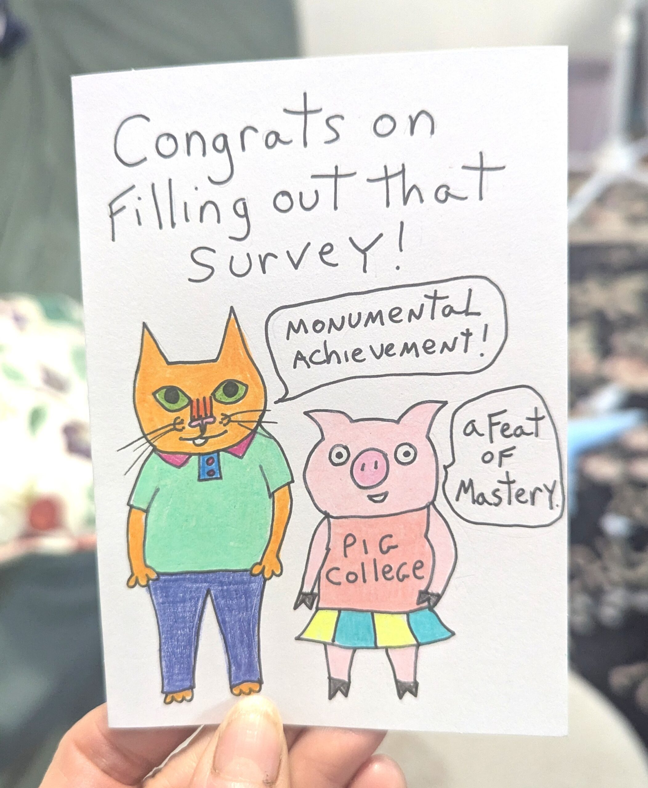 Weird Card: Congrats on Filling Out that Survey!