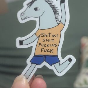 Shit Ass Horse Sticker