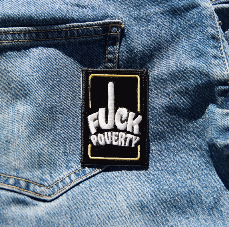 F*Ck Poverty Embroidered Sticker Patch - Image 4