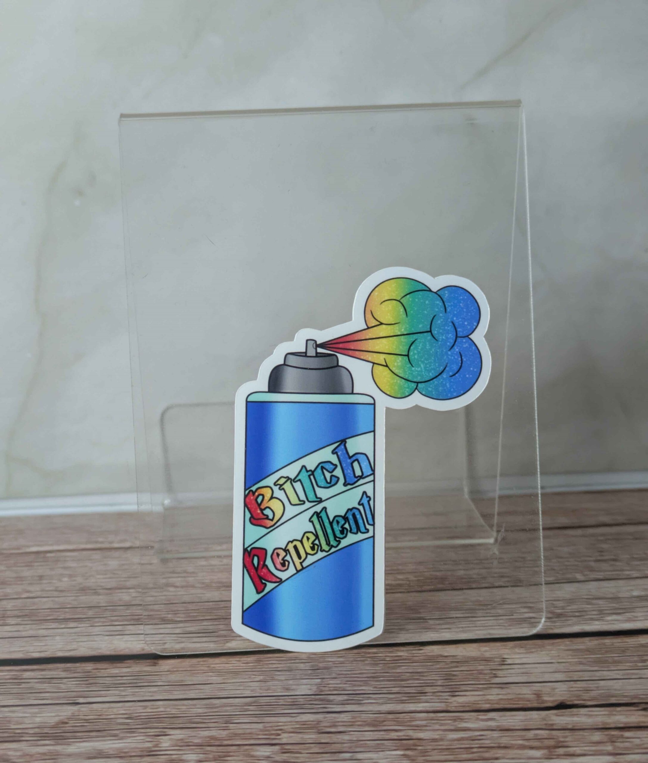 Bitch Repellent– 3″ Sticker