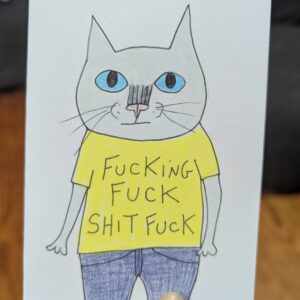 Fucking Fuck Cat Card